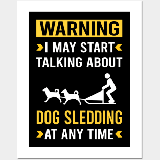 Warning Dog Sledding Sled Posters and Art